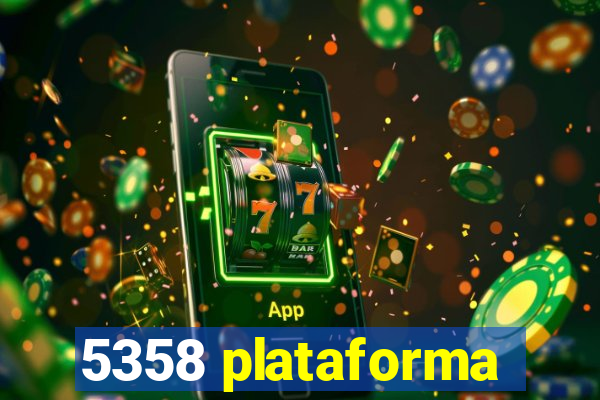 5358 plataforma